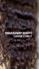 INDIAN DEEP WAVY/LOOSE CURLY